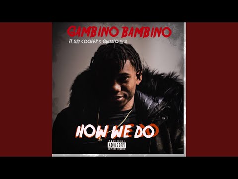 How We Do (feat. Sly Cooper & Gwaapo)
