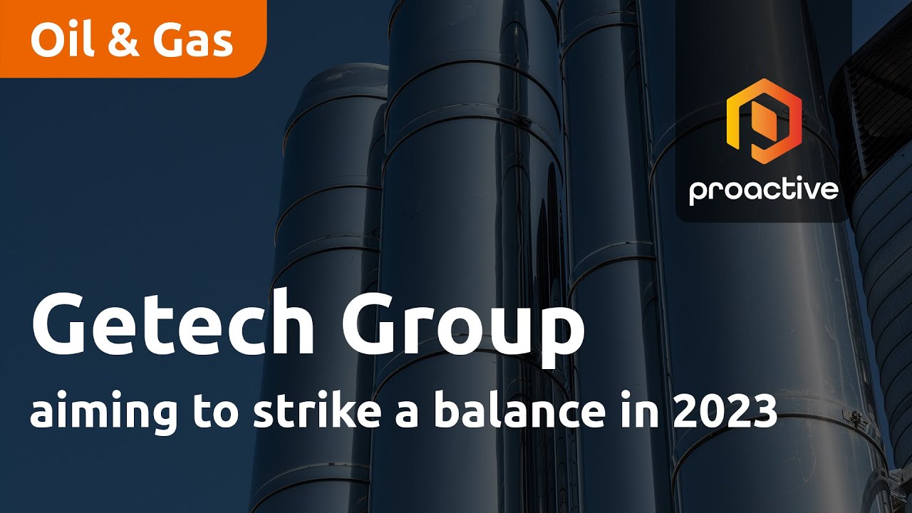Getech Group aiming to strike a balance in 2023