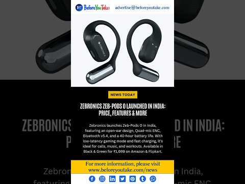 Thumbnail for Zebronics Zeb-Pods O Open-Ear Wireless Earbuds Launched in India | #zebronics #technews #techupdates