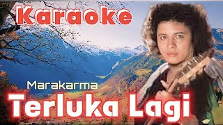 Download lagu Terluka Lagi (karaoke) - Marakarma mp3 Download lagu Terluka Lagi (karaoke) - Marakarma mp3