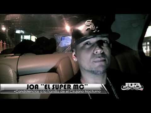 Joa El Super MC - Condolencias a la familia de el Cirujano Nocturno