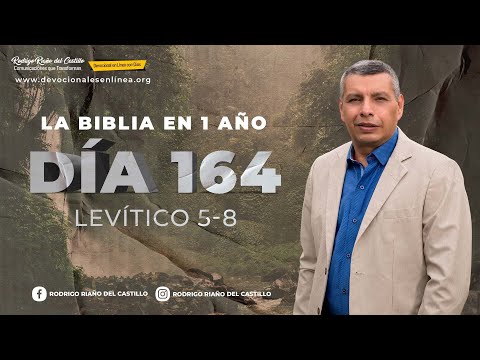 THE BIBLE IN ONE YEAR/DAY 164 Leviticus: 5-8
