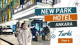 New Park Hotel, Ankara, Turkey 2023