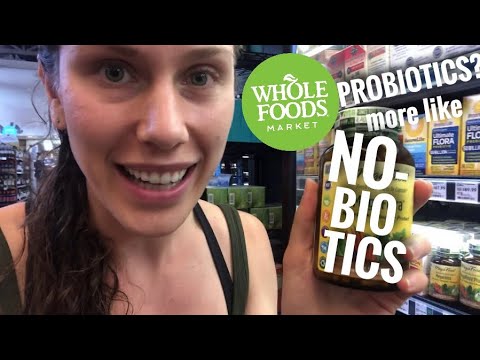 PROBIOTICS IN WHOLE FOODS: WHY MOST PROBIOTICS ARE CRAP AND WHT I LOOK FOR + TRUST