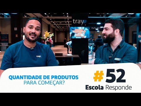 Preciso de Quantos Produtos para começar no E-commerce? – Escola Responde 52