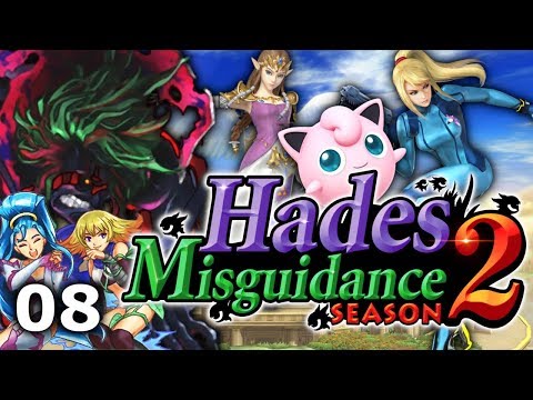 Hades' Misguidance: Season 2, Episode 8 - Jigglypuff, Zero Suit Samus, Zelda