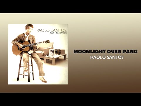 Paolo Santos - Moonlight Over Paris (Official Audio)