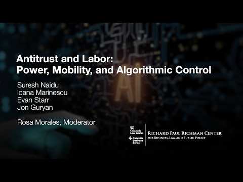 Market Power in Transition Conference: Antitrust and Labor