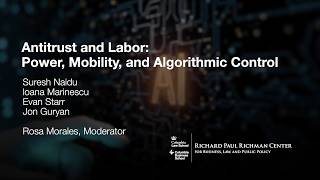 Market Power in Transition Conference: Antitrust and Labor