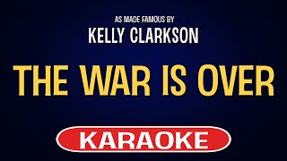 Kelly Clarkson - The War Is Over (Karaoke Version)