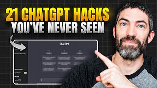 21 Hacks 99% ChatGPT Users Don't Know