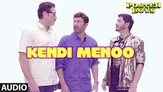 Kendi Menoo Full Song | Poster Boys |Sunny&amp;BobbyDeol Shreyas Talpade |Rishi Rich Yash, Sukriti, Ikka