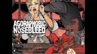 Agoraphobic Nosebleed - Doubled Over