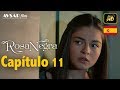 Rosa Negra Capítulo 11 HD En Español