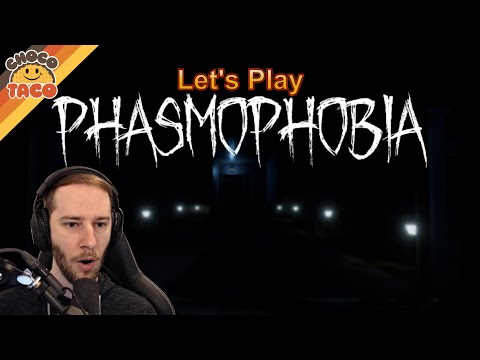 Let's Play: PHASMOPHOBIA ft. Reid, chun, & Drassel - chocoTaco Variety Gaming