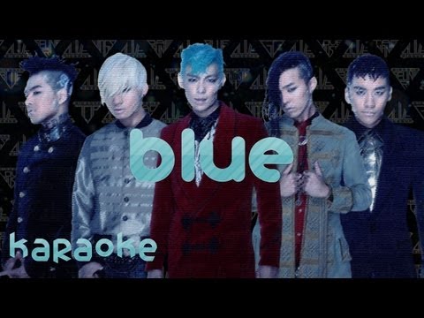 BIGBANG - Blue [karaoke]