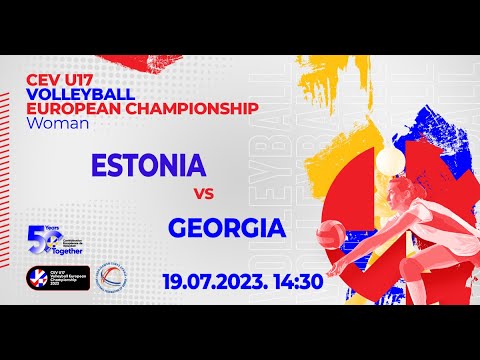Estonia vs Georgia -  CEV u17 European Championship 2023 Vrnjacka