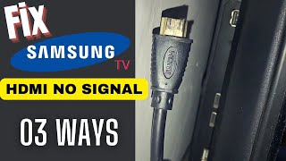 Fix NO Signal Error from HDMI connections Samsung Tv || HDMI ports No Signal on Samsung Tv