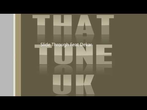 Trap Hip Hop Slide Through - Feat Dekar Promo That Tune UK www.thattuneuk.com