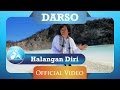 DARSO Halangan Diri Official Video Clip