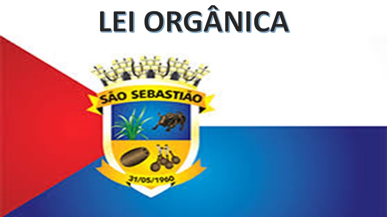 LEI ORGÂNICA SÃO SEBASTIÃO AL CONCURSO 2024