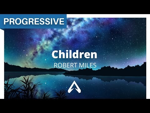 Robert Miles - Children (In Memory of Robert Miles)
