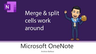 OneNote Tables - Merge & split cells work around 🥇 🏄‍♂️