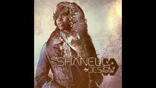 Shanell - Just Be Ft. Tina G.