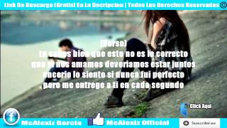 Yo aquí y tu allá - Rap Desamor 2014 / McAlexiz Garcia + Letra (GianBeat)