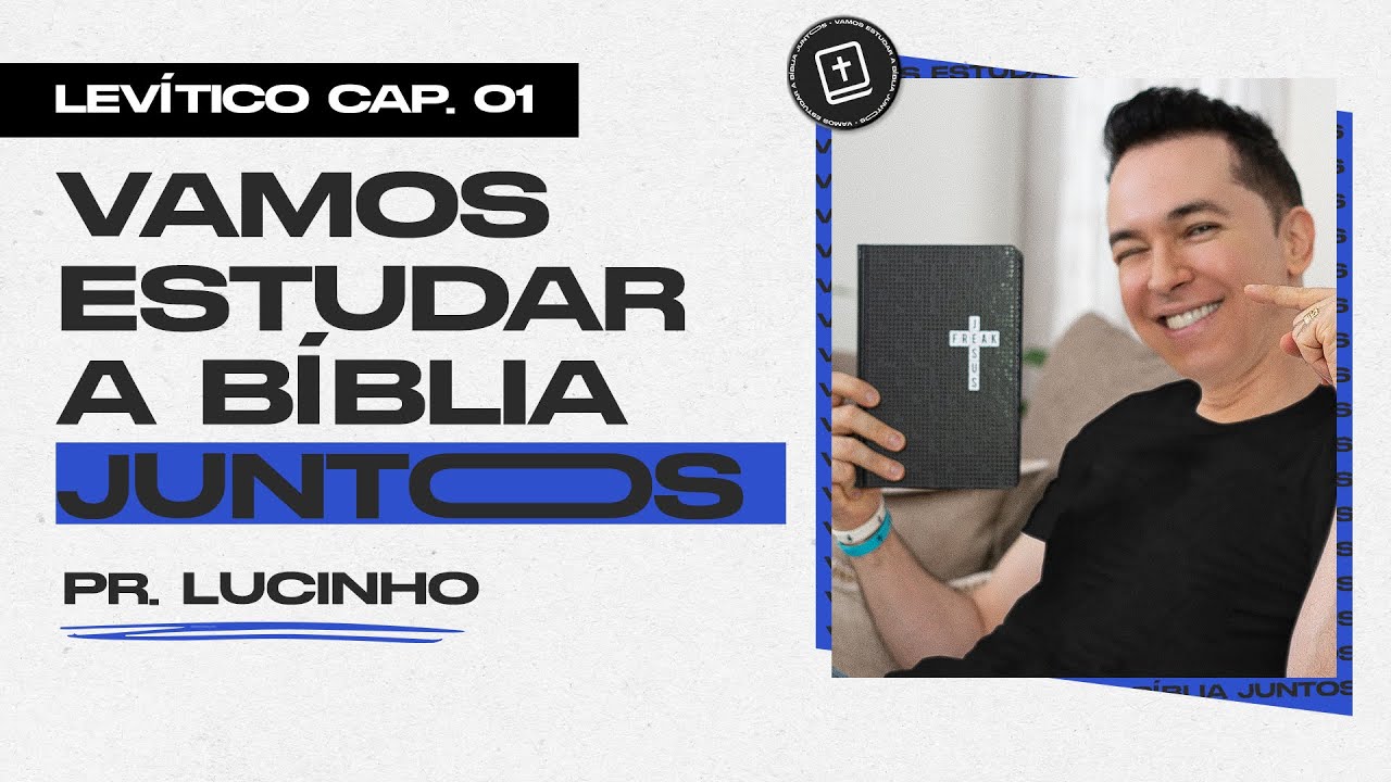 Levítico 1 | Pr. Lucinho Barreto