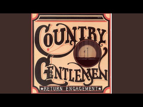 Burglar Man - The Country Gentlemen