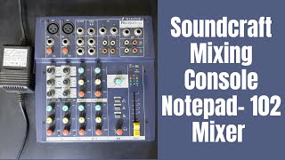 Video thumbnail for Soundcraft Mixing Console Notepad- 102 Mixer How To Use Price And Connection IN HINDI by InderjeetGrewal SoundSolution