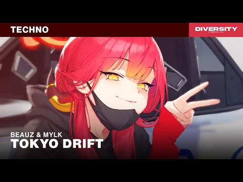 BEAUZ & MYLK - Tokyo Drift