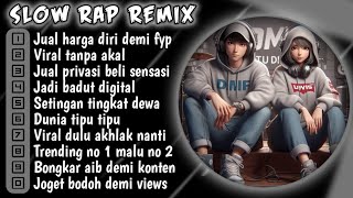 Download lagu JUAL HARGA DIRI DEMI FYP || SLOW RAP REMIX TERBARU VIRAL 2025 by:dmfstudio #musik mp3