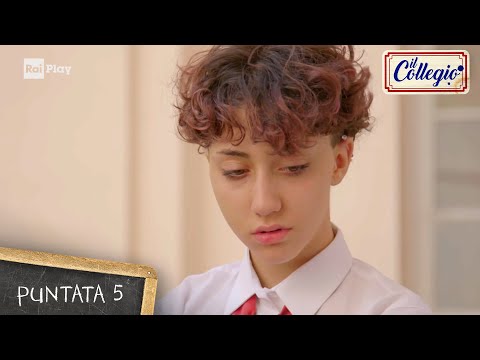 Un inaspettato rifiuto - Quinta puntata - Il Collegio 6