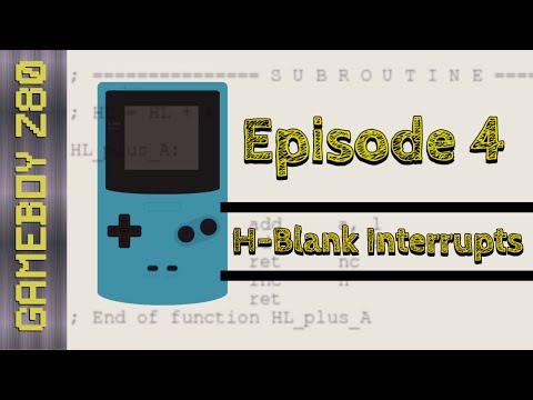 Learning Gameboy Color Z80 - Episode 4 H-Blank Interrupts - 19/05/20