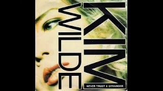 Kim Wilde -  Never Trust A Stranger (Sanjazz Mix) [Quality Sound]