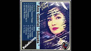 Ana Gabriel [ Silueta ] Hay Que Hablar  ]