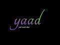 Aaj Hum Tum O Sanam What S App Status