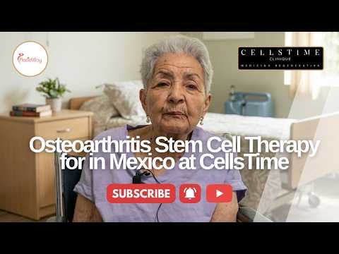 Hermelinda Becerra Pena’s Journey with Stem Cell Therapy for Osteoarthritis in Guadalajara, Mexico at CellsTime