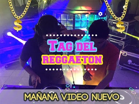 He perdido la pena- El Tag del Reggaeton!!! Ft. DJ Nax
