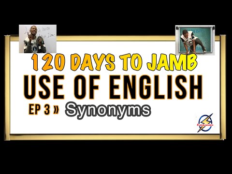 Synonyms » 120 Days To Jamb English -  Episode 3
