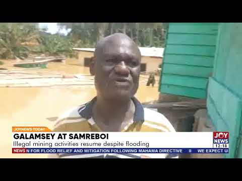 Galamsey at Samreboi: Illegal mining activities resume despite flooding.