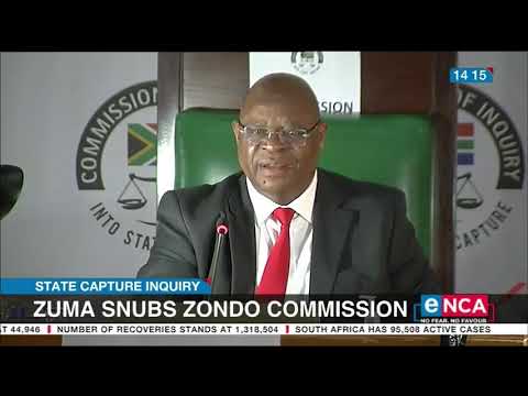 State Capture Inquiry Zuma Snubs Zondo Commission