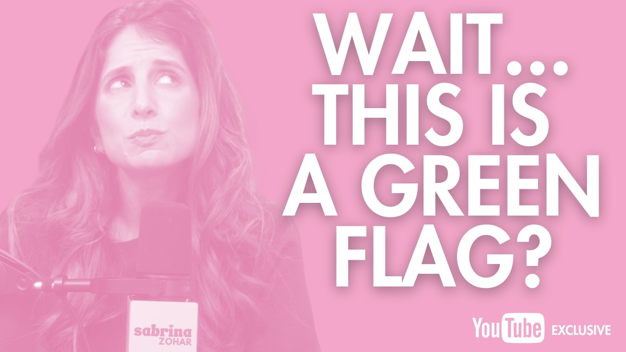 5 Green Flags That Scare People With Anxious Attachment | Sabrina Zohar
