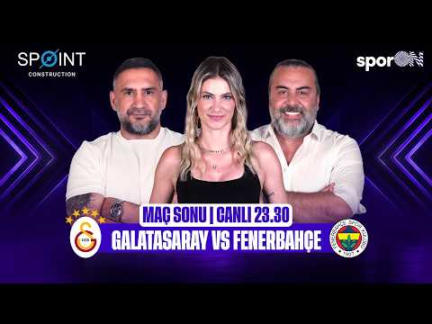 Canlı 🔴 Galatasaray - Fenerbahçe Maç Sonu | Ümit Karan - Emre Bol - Sinem Ökten