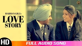 Love Story  Harman Gill  Audio Song  New Punjabi S