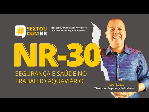 SextouComNR – Everything about NR-30 Occupational Safety and Health in Maritime Work