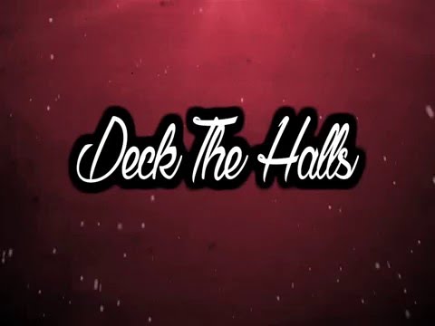 Deck the Halls (Fa La La Christmas) by LoveCollide
