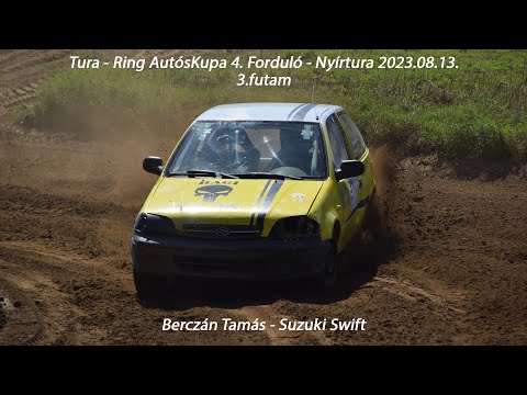 Berczán Tamás - Suzuki Swift Tura - Ring AutósKupa 4. Forduló - Nyírtura 2023.08.13. 3.futam